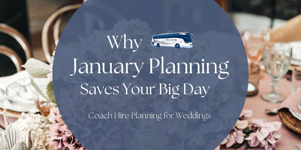 Hire Society Graphic for Blog - Coach Hire for Weddings in Scotland